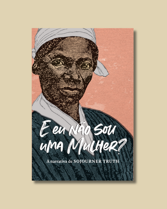 A Narrativa de Sojourner Truth