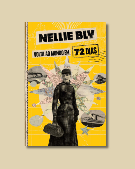 Volta Ao Mundo Em 72 Dias – Nellie Bly