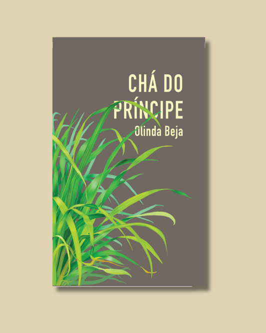 Chá do Príncipe – Olinda Beja