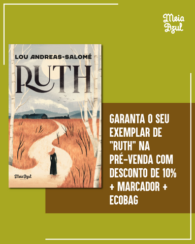 Ruth - Lou Andreas-Salomé - PRÉ-VENDA ATÉ 19/06
